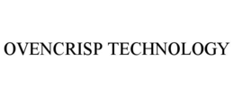 OVENCRISP TECHNOLOGY
