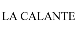 LA CALANTE