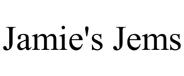 JAMIE'S JEMS