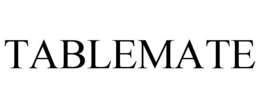 TABLEMATE