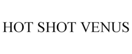 HOT SHOT VENUS