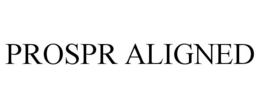 PROSPR ALIGNED