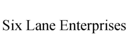 SIX LANE ENTERPRISES
