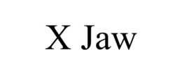 X JAW