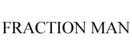 FRACTION MAN