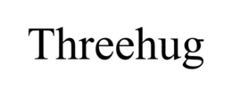 THREEHUG