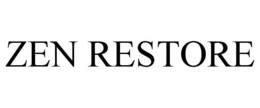 ZEN RESTORE