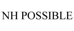 NH POSSIBLE