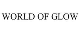 WORLD OF GLOW