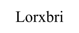 LORXBRI