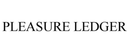 PLEASURE LEDGER