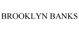 BROOKLYN BANKS