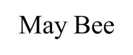MAY BEE