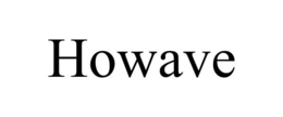 HOWAVE