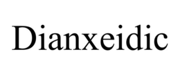 DIANXEIDIC