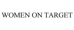 WOMEN ON TARGET