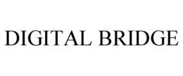 DIGITAL BRIDGE