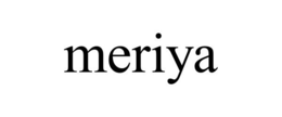 MERIYA