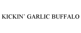 KICKIN’ GARLIC BUFFALO