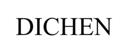 DICHEN