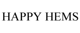 HAPPY HEMS