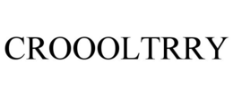 CROOOLTRRY