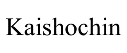 KAISHOCHIN