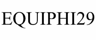EQUIPHI29