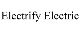 ELECTRIFY ELECTRIC