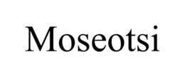 MOSEOTSI