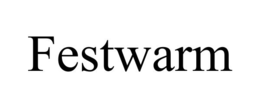 FESTWARM