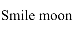 SMILE MOON
