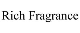 RICH FRAGRANCE
