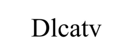 DLCATV