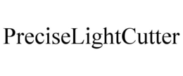 PRECISELIGHTCUTTER