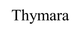 THYMARA