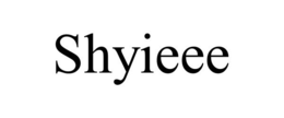 SHYIEEE
