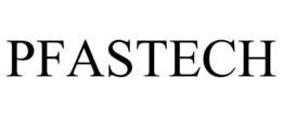 PFASTECH