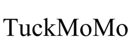 TUCKMOMO