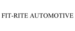 FIT-RITE AUTOMOTIVE