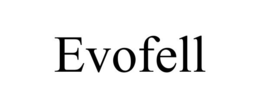 EVOFELL