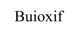 BUIOXIF