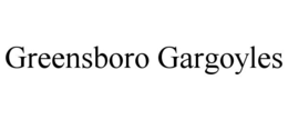 GREENSBORO GARGOYLES