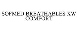 SOFMED BREATHABLES XW COMFORT