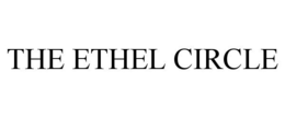 THE ETHEL CIRCLE