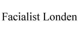 FACIALIST LONDEN