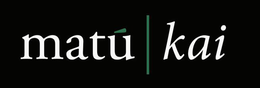 MATU KAI