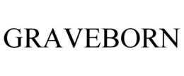 GRAVEBORN