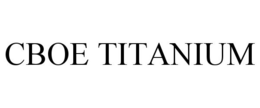 CBOE TITANIUM
