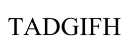 TADGIFH
